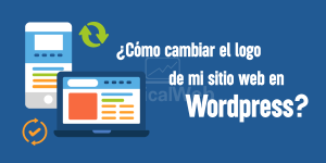 ¿Cómo cambiar el logo de mi sitio web en wordpress?