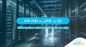 Diferencias Entre PHP-FPM Vs SuPHP y CGI